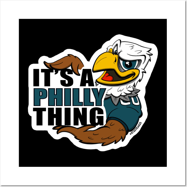 It's a Philly Thing Wall Art by Stacy Kakes